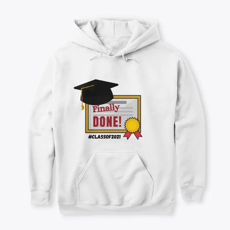 Finally Done Graduation T-Shirt 